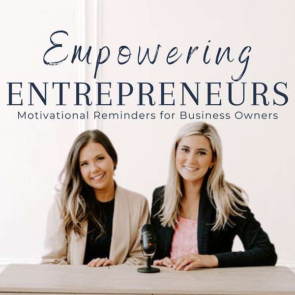 Empowering Entrepreneurs  Podcast Artwork Image