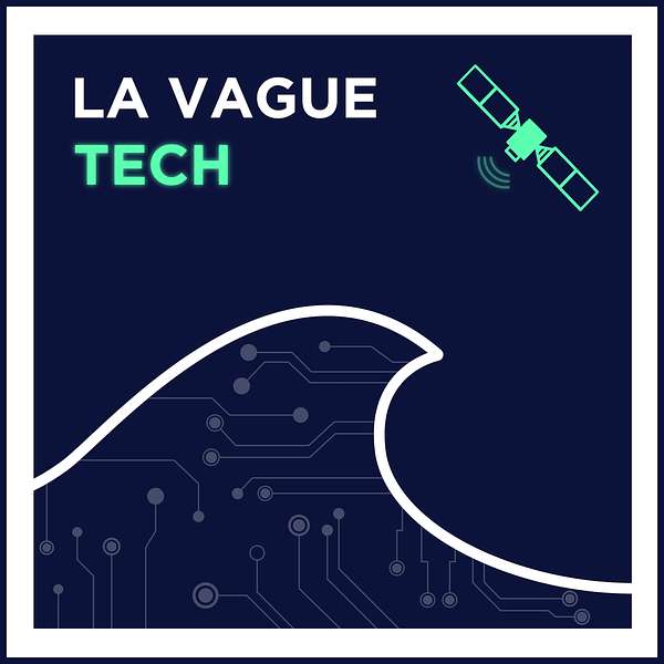 La Vague Tech Podcast Artwork Image