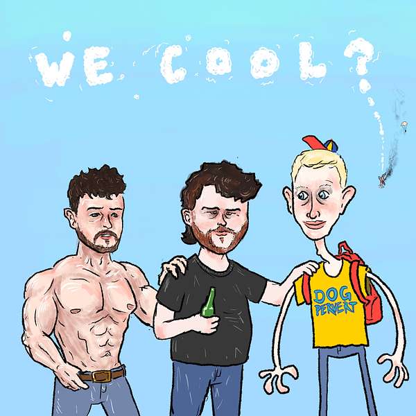 We Cool? Podcast Artwork Image