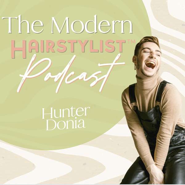 The Modern Hairstylist ™ Podcast Podcast Artwork Image