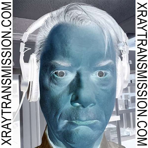 XRAY TRANSMISSION Podcast Artwork Image