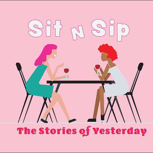 Sit N Sip's Podcast Podcast Artwork Image