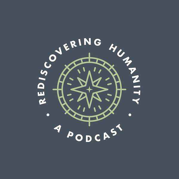 Rediscovering Humanity Podcast Artwork Image