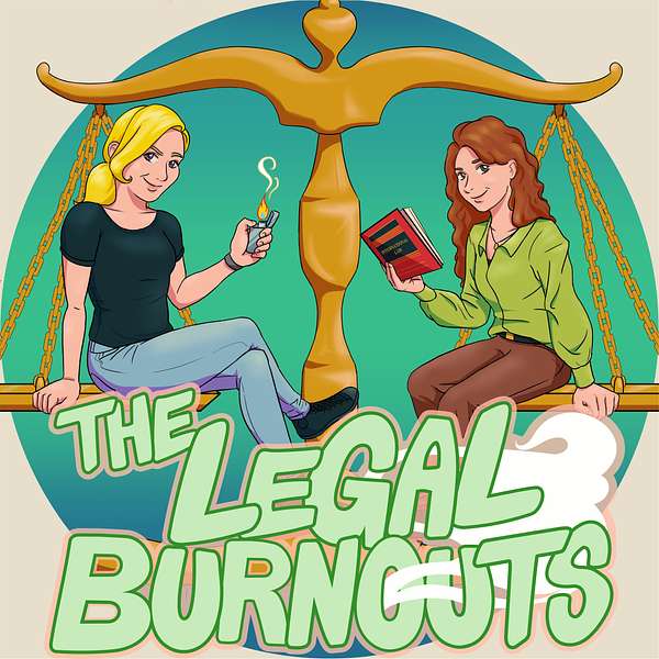 The Legal Burnouts Podcast Artwork Image