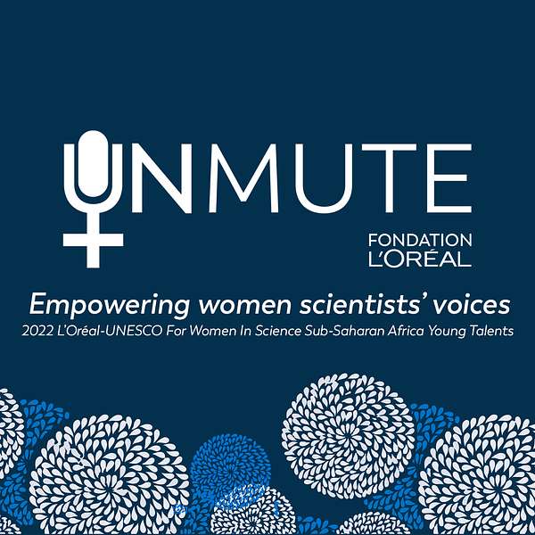 UNMUTE: Empowering women scientists' voices  Podcast Artwork Image
