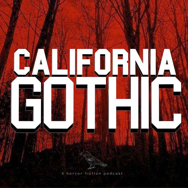 California Gothic Podcast Artwork Image