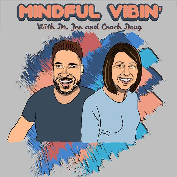 Mindful Vibin' Podcast Artwork Image