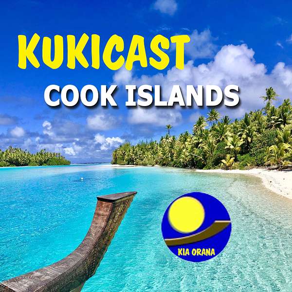 Cook Islands Kukicast Podcast Artwork Image