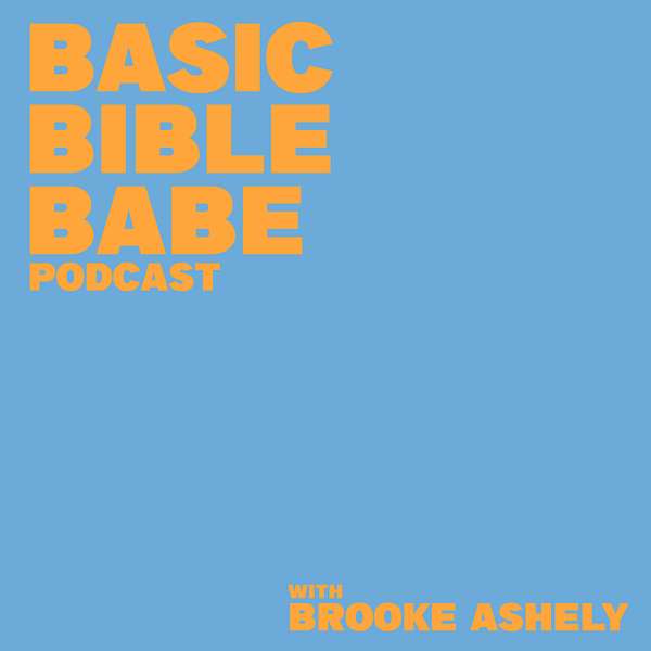 The Basic Bible Babe Podcast Artwork Image