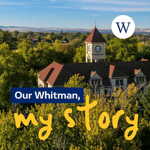 Our Whitman, My Story Podcast Artwork Image
