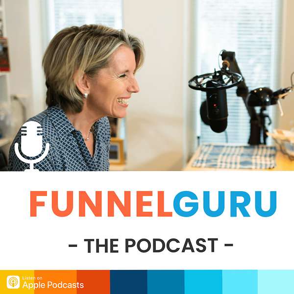 FunnelGuru the podcast l Over zakelijk succesvol zijn met online marketing, sales én ondernemen     Podcast Artwork Image