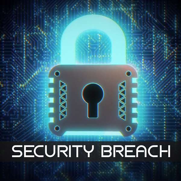 Security Breach Podcast Artwork Image