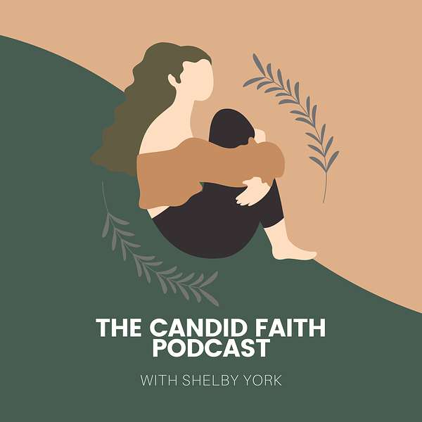 The Candid Faith Podcast with Shelby York Podcast Artwork Image