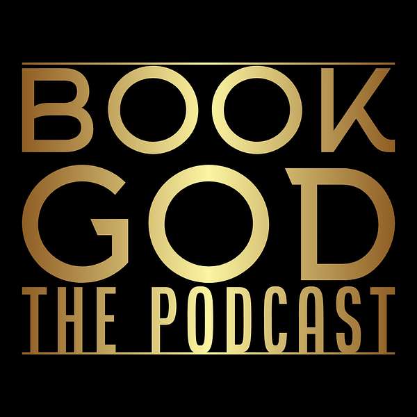 BOOK GOD the podcast Podcast Artwork Image
