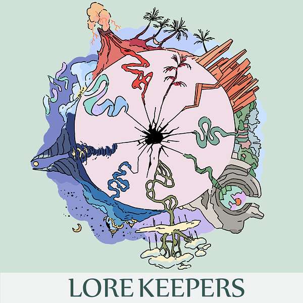 Lorekeepers - A Worldbuilding Podcast Podcast Artwork Image