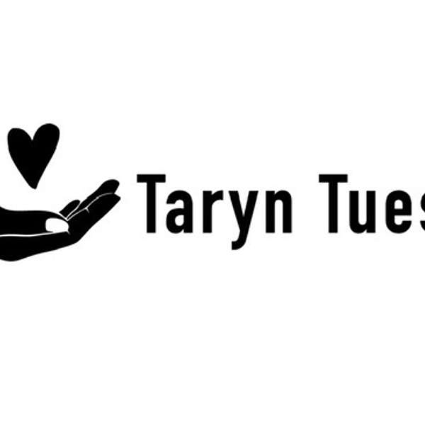 Taryn Tuesday Podcast Artwork Image