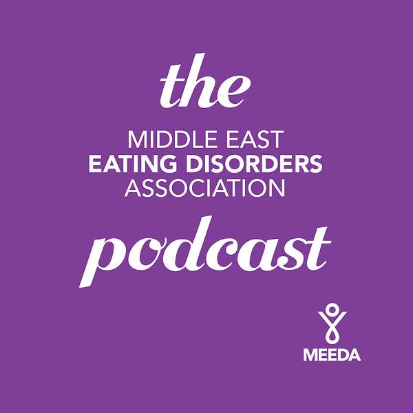 Middle East Eating Disorders Association Podcast Podcast Artwork Image