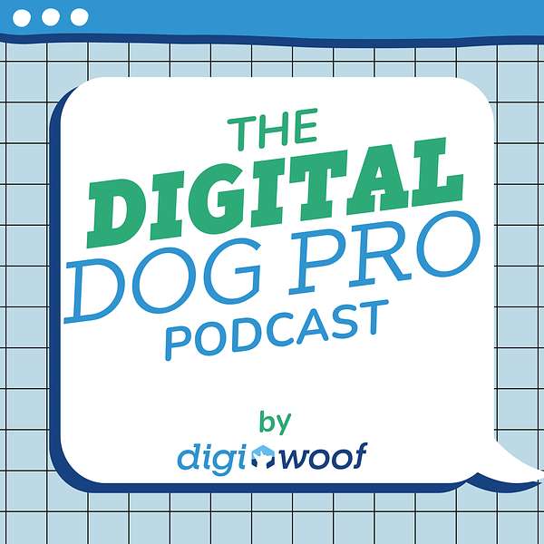 The Digital Dog Pro Podcast Podcast Artwork Image