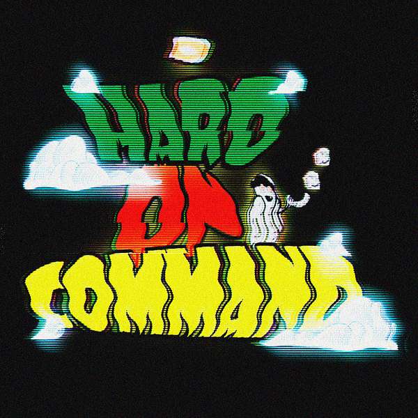  Hard On Command Podcast Podcast Artwork Image