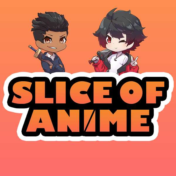Slice of Anime Podcast Artwork Image
