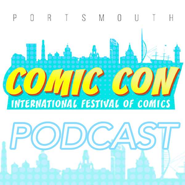 Portsmouth Comic Con Podcast Podcast Artwork Image