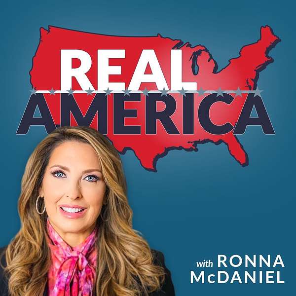 Real America with Ronna McDaniel Podcast Artwork Image