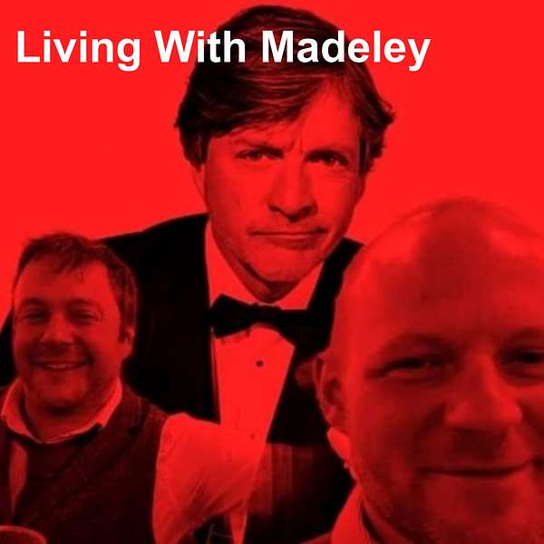 Living With Madeley Podcast Artwork Image