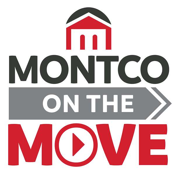 MONTCO ON THE MOVE Podcast Artwork Image