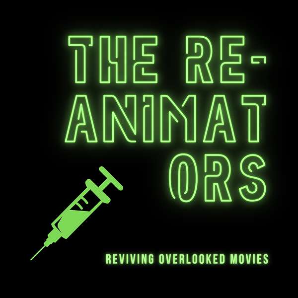 The Re-Animators  Podcast Artwork Image