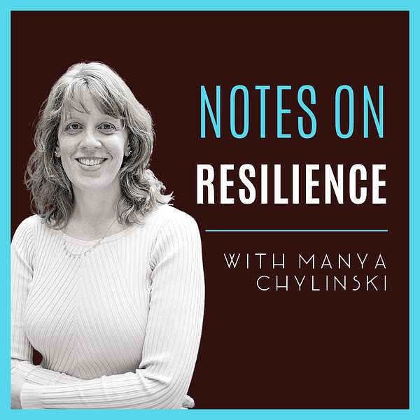 Notes on Resilience Podcast Artwork Image