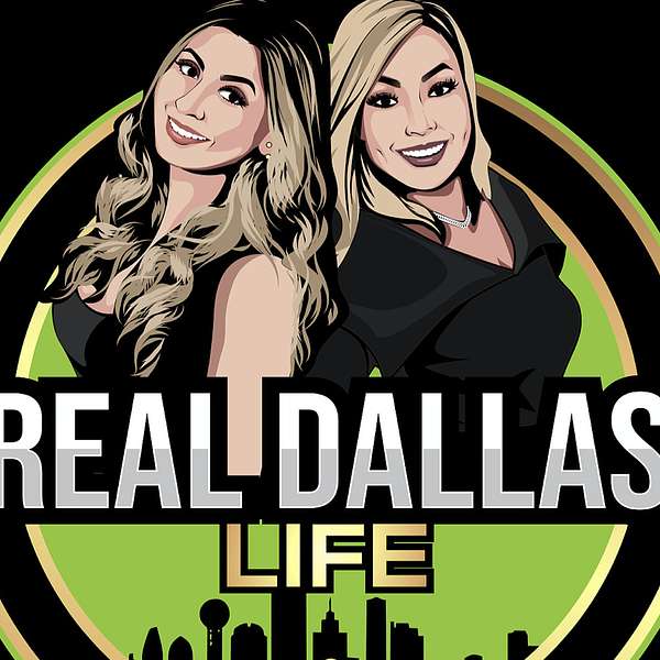REAL Dallas Life  Podcast Artwork Image