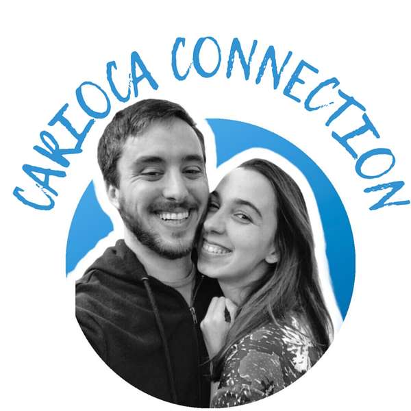 Carioca Connection - Brazilian Portuguese Conversation Podcast Artwork Image