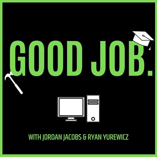 The Good Job Podcast Podcast Artwork Image
