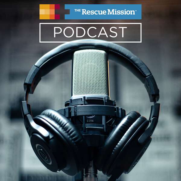 The Rescue Mission Podcast Podcast Artwork Image