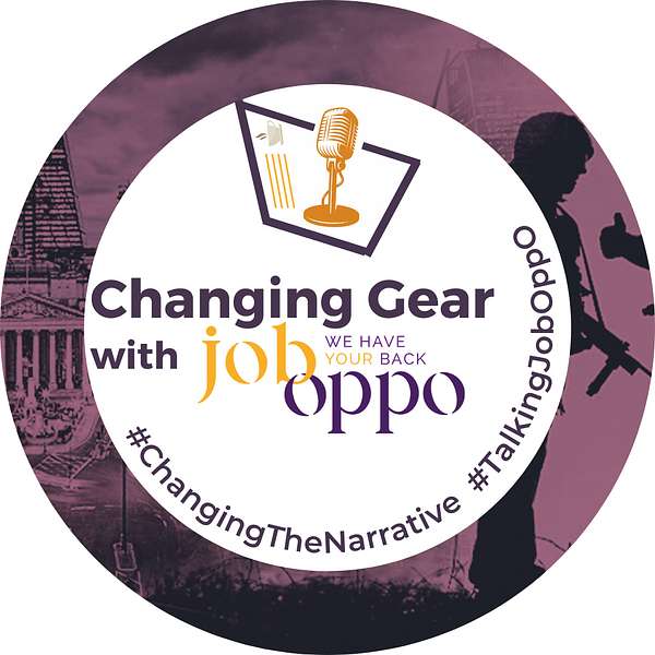 CHANGING GEAR  with JobOppO  Podcast Artwork Image