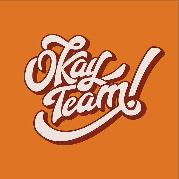 Okay, Team!  A Young Designer's Guide. Podcast Artwork Image