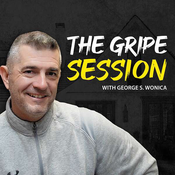 The 'Gripe Session' Podcast Artwork Image