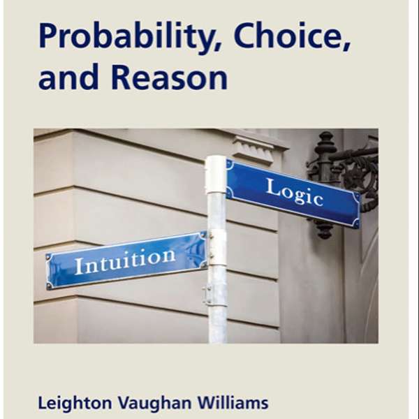 Probability, Choice, and Reason  Podcast Artwork Image