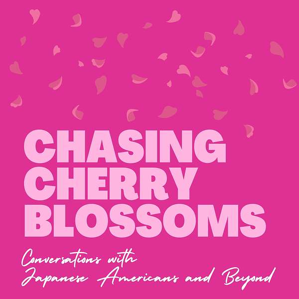 Chasing Cherry Blossoms Podcast Artwork Image