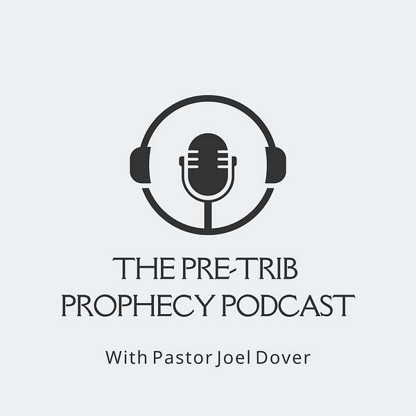 The Pre-Trib Prophecy Podcast Podcast Artwork Image