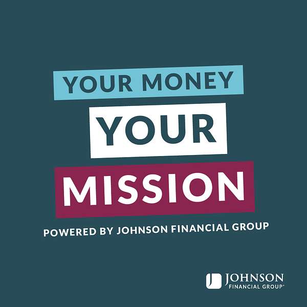 Your Money. Your Mission.  Podcast Artwork Image