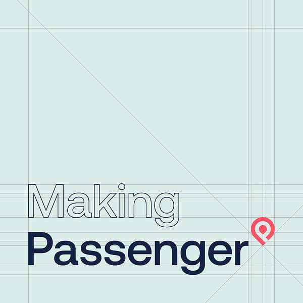 Making Passenger Podcast Artwork Image