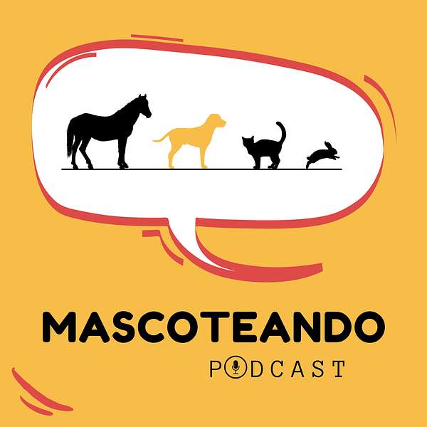Mascoteando Podcast Podcast Artwork Image