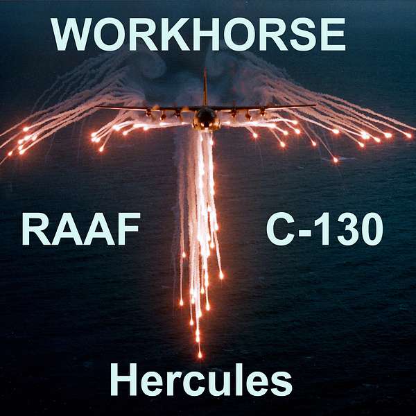 Workhorse - RAAF C-130s Podcast Artwork Image