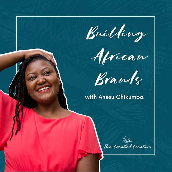 Building African Brands Podcast Artwork Image