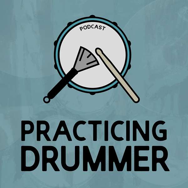 Practicing Drummer Podcast Artwork Image