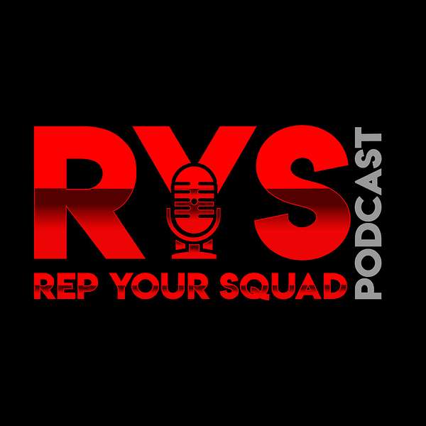 Rep Your Squad Podcast Artwork Image