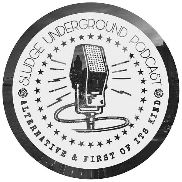 Sludge Underground Podcast Podcast Artwork Image