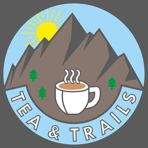 Tea & Trails Podcast Artwork Image