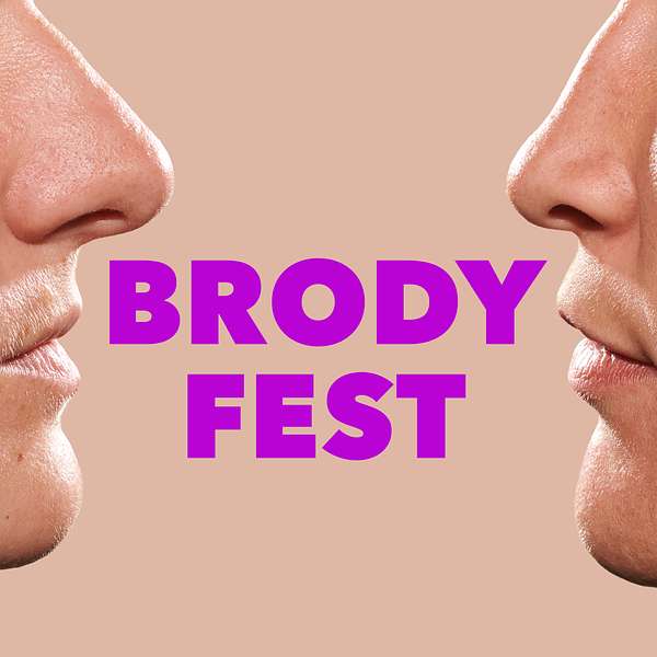 Brodyfest Podcast Artwork Image
